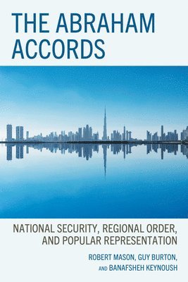 Robert Mason, Guy Burton, Banafsheh Keynoush, Robert Mason - Abraham Accords, Inbunden