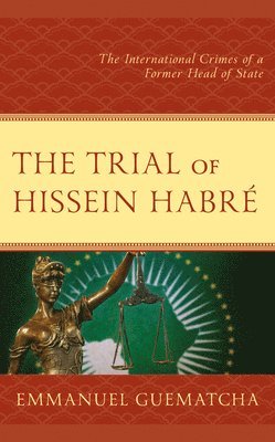 The Trial of Hissein Habr 1