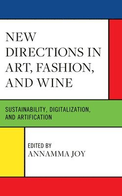 New Directions in Art, Fashion, and Wine 1