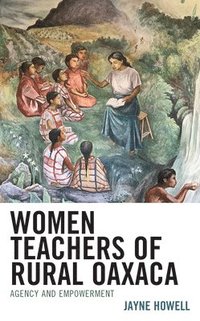 bokomslag Women Teachers of Rural Oaxaca