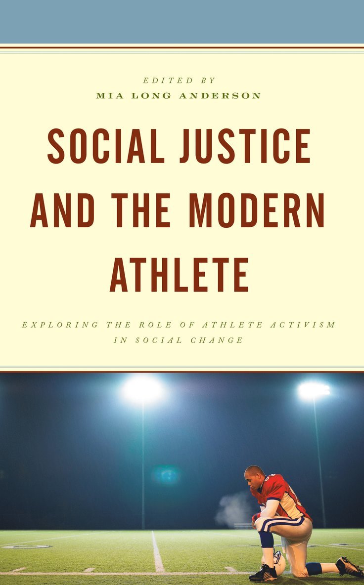Mia Long Anderson, Mia Long Anderson - Social Justice and the Modern Athlete, Inbunden