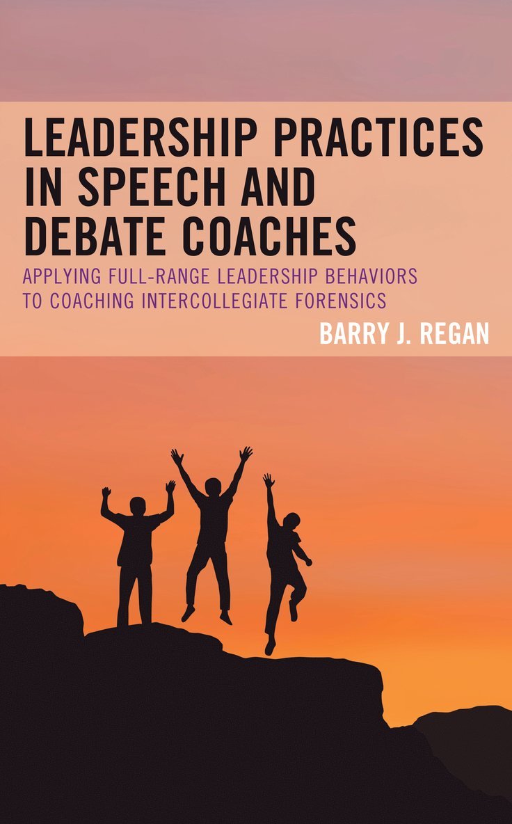 Barry J. Regan - Leadership Practices in Speech and Debate Coaches, Inbunden
