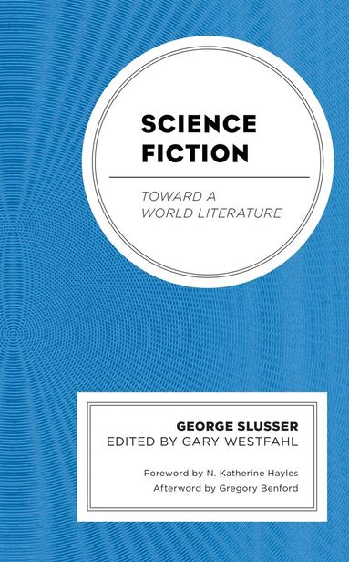 George Slusser, Gary Westfahl - Science Fiction, Häftad