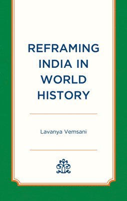 Reframing India in World History 1