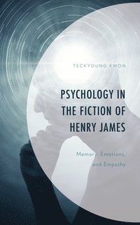 bokomslag Psychology in the Fiction of Henry James