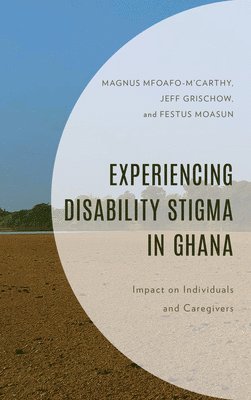 Experiencing Disability Stigma in Ghana 1