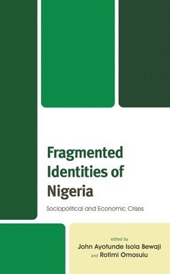 bokomslag Fragmented Identities of Nigeria