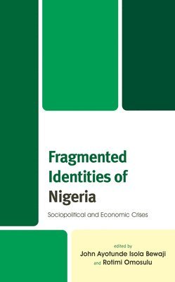 Fragmented Identities of Nigeria 1