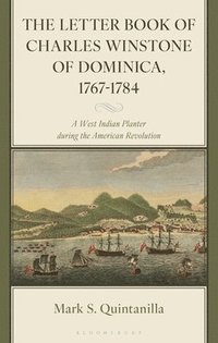 bokomslag Letter Book of Charles Winstone of Dominica, 1767-1784