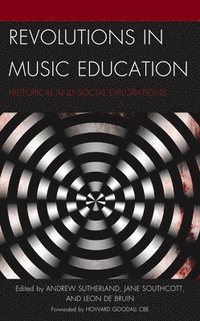 bokomslag Revolutions in Music Education