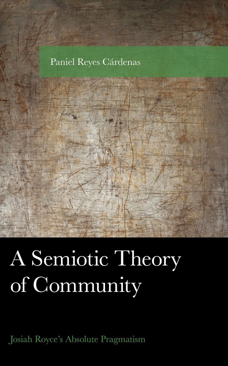 Paniel Reyes Cárdenas, Paniel Reyes Cardenas - Semiotic Theory of Community, Inbunden