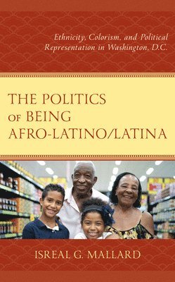 The Politics of Being Afro-Latino/Latina 1