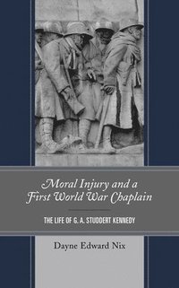 bokomslag Moral Injury and a First World War Chaplain