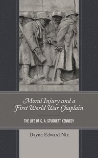 bokomslag Moral Injury and a First World War Chaplain