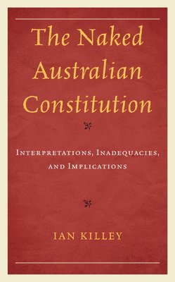bokomslag Naked Australian Constitution