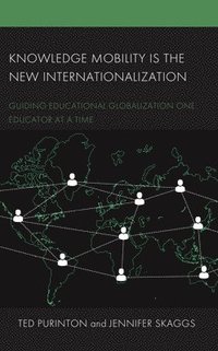 bokomslag Knowledge Mobility is the New Internationalization