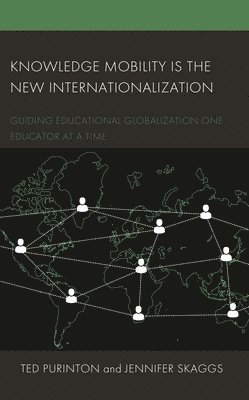 bokomslag Knowledge Mobility is the New Internationalization