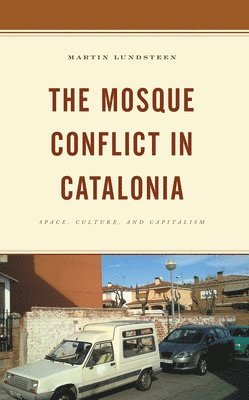 bokomslag Mosque Conflict in Catalonia