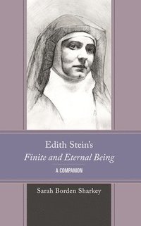 bokomslag Edith Stein's Finite and Eternal Being