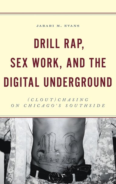 bokomslag Drill Rap, Sex Work, and the Digital Underground