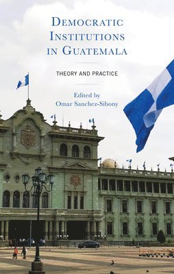 Democratic Institutions in Guatemala 1