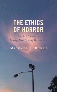 bokomslag The Ethics of Horror