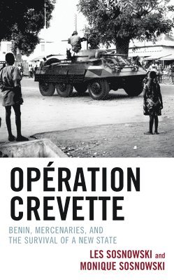 Les Sosnowski, Monique Sosnowski - Opération Crevette, Inbunden