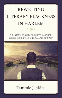 bokomslag Rewriting Literary Blackness in Harlem