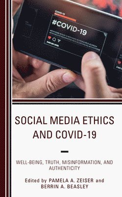 Social Media Ethics and COVID-19 1