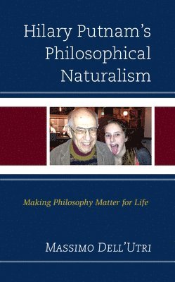 bokomslag Hilary Putnam's Philosophical Naturalism