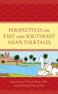 Perspectives on East and Southeast Asian Folktales 1