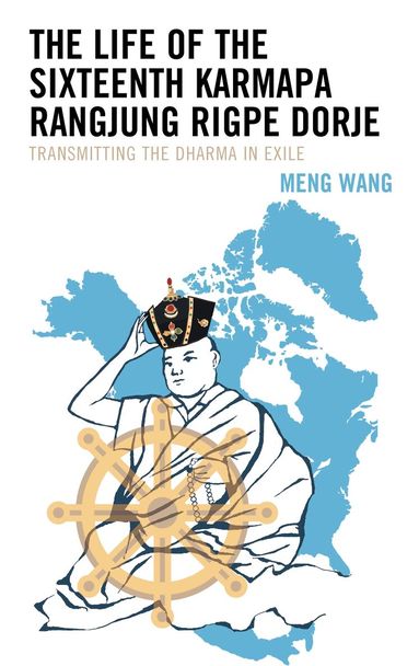 Meng Wang, Gray Tuttle - Life of the Sixteenth Karmapa Rangjung Rigpe Dorje, Häftad
