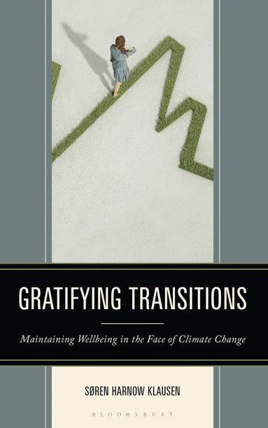 Søren Harnow Klausen - Gratifying Transitions, Inbunden