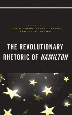 The Revolutionary Rhetoric of Hamilton 1