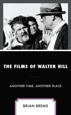 The Films of Walter Hill 1