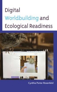 bokomslag Digital Worldbuilding and Ecological Readiness