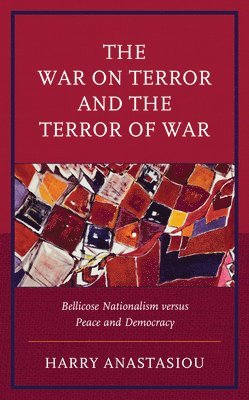 bokomslag The War on Terror and Terror of War