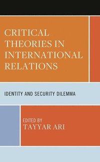 bokomslag Critical Theories in International Relations