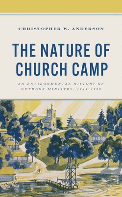 Nature of Church Camp 1