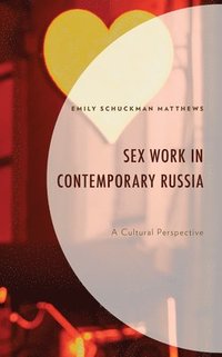 bokomslag Sex Work in Contemporary Russia