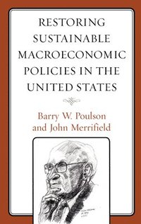 bokomslag Restoring Sustainable Macroeconomic Policies in the United States