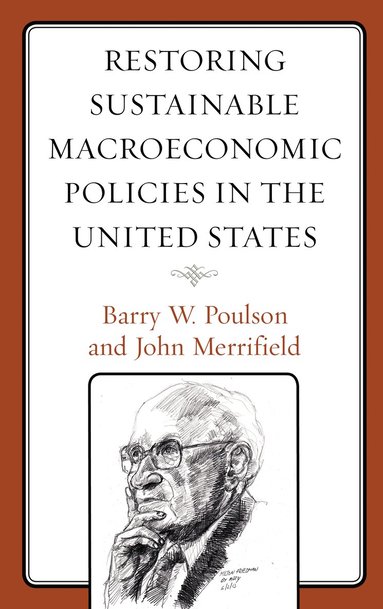 bokomslag Restoring Sustainable Macroeconomic Policies in the United States