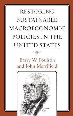 Restoring Sustainable Macroeconomic Policies in the United States 1