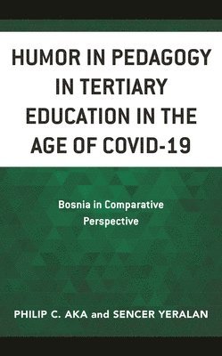 bokomslag Humor in Pedagogy in Tertiary Education in the Age of COVID-19