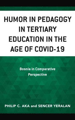 Humor in Pedagogy in Tertiary Education in the Age of COVID-19 1