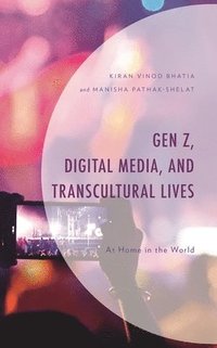 bokomslag Gen Z, Digital Media, and Transcultural Lives