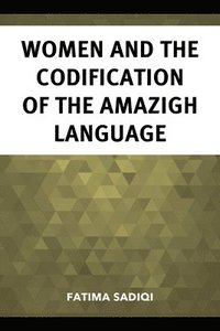 bokomslag Women and the Codification of the Amazigh Language