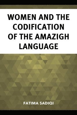 Women and the Codification of the Amazigh Language 1