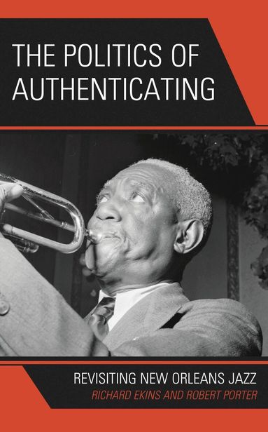 Richard Ekins, Robert Porter - Politics of Authenticating, Inbunden