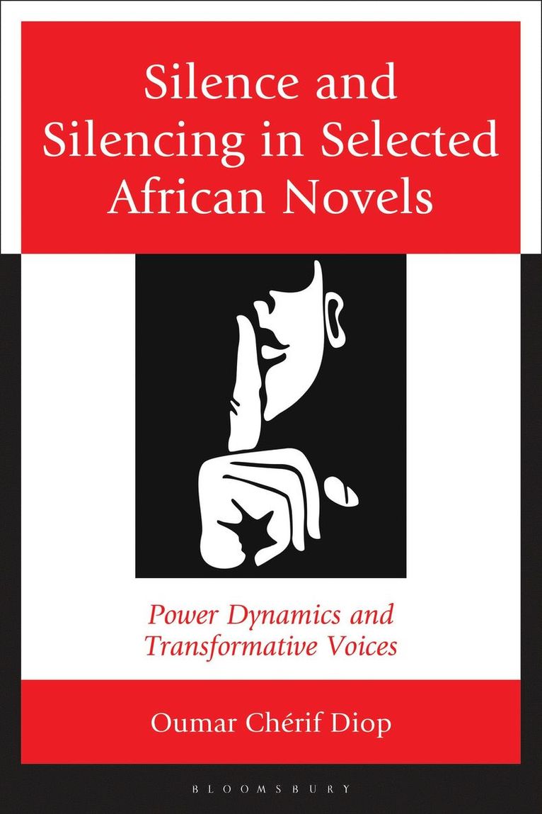 Silence and Silencing in Selected African Novels